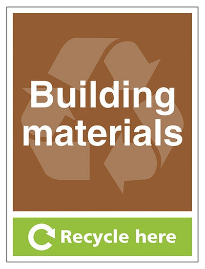 Building Materials Recycle Here Portrait