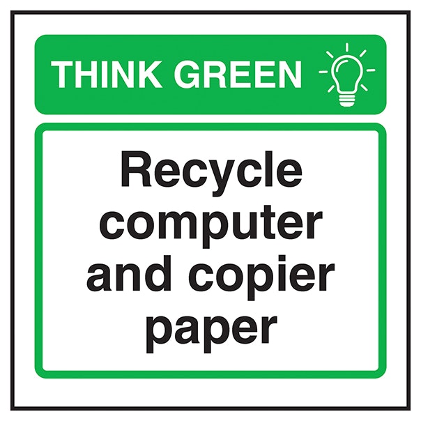 Think Green Recycle Computer And Copier Paper