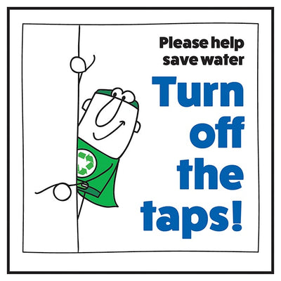 Please Help Save Water Turn Off The Taps Man Left