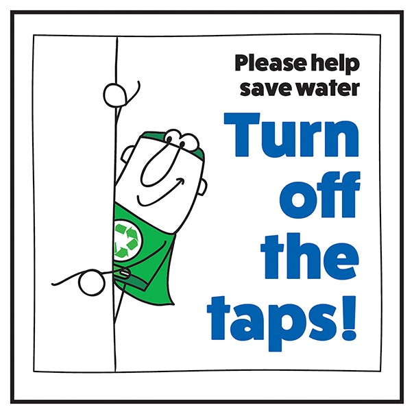 Please Help Save Water Turn Off The Taps Man Left