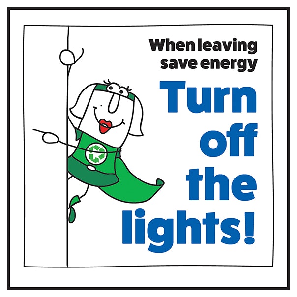 When Leaving Save Energy Turn Off The Lights Woman Left