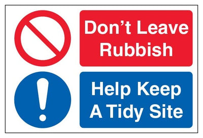Don T Leave Rubbish Help Keep A Tidy Site Large Landscape