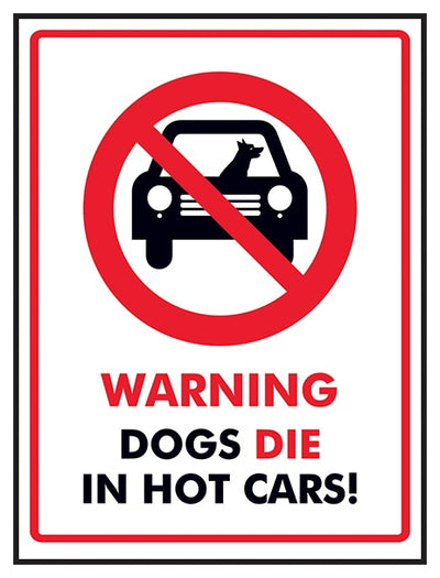 Warning Dogs Die In Hot Cars