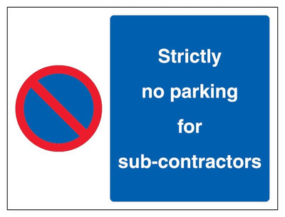 Strictly No Parking For Sub Contractors Landscape