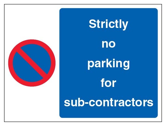 No Parking For Sub Contractors Landscape