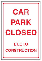 Car Park Closed Due To Construction - Portrait