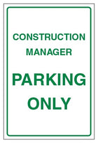 Construction Manager Parking Only - Portrait