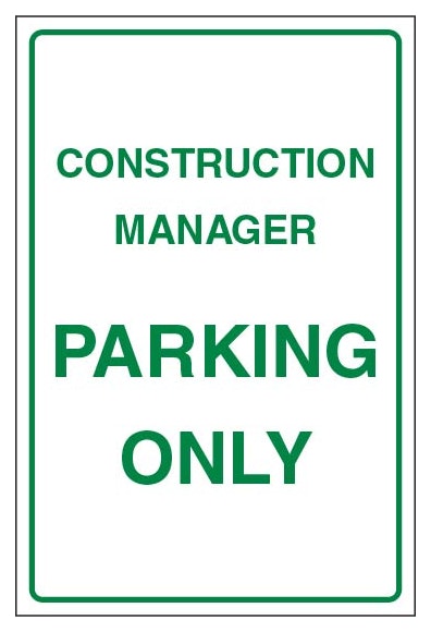 Construction Manager Parking Only Portrait