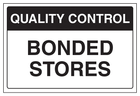 Quality Control - Bonded Stores