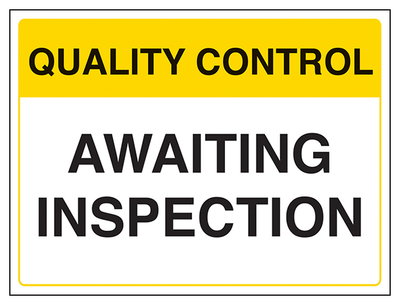 Quality Control Awaiting Inspection