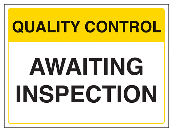 Quality Control Awaiting Inspection