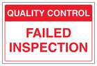 Quality Control - Failed Inspection