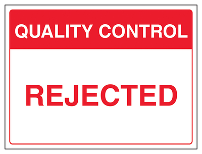 Quality Control Rejected