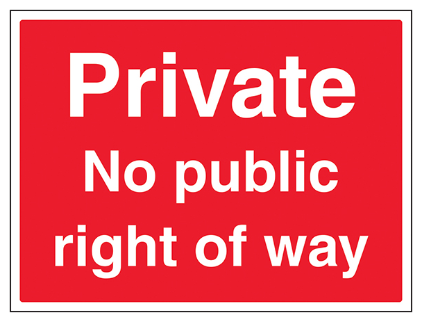 Private No Public Right Of Way Large Landscape