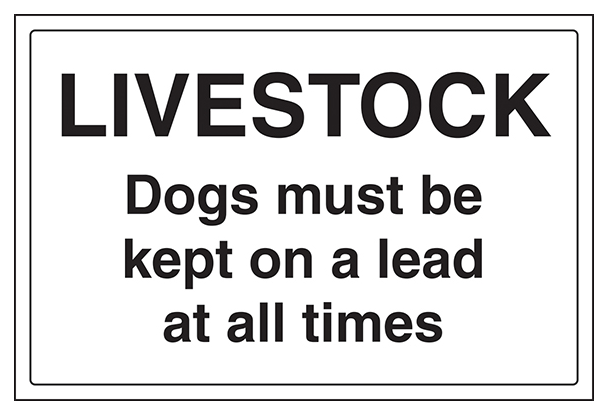 Livestock Dogs Must Be Kept On A Lead At All Times Large Landscape