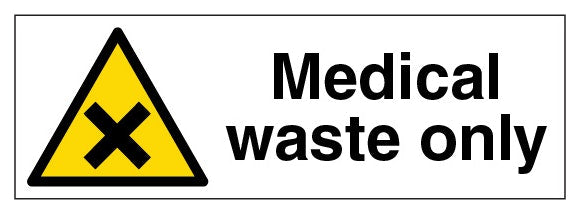 Medical Waste Only Narrow Landscape