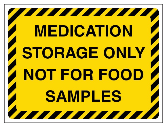 Medication Storage Only Not For Food Samples Landscape