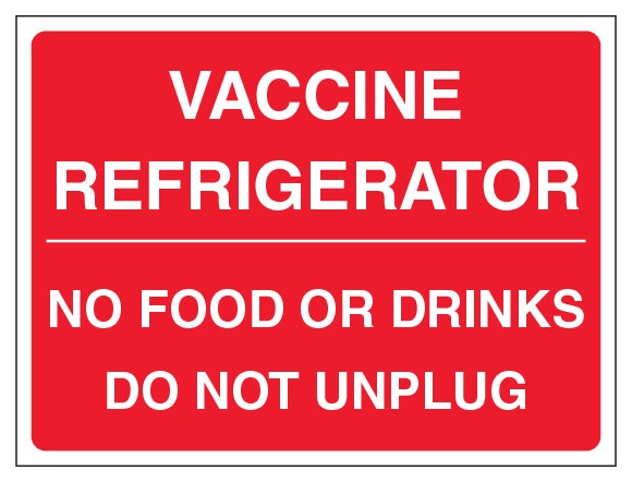 Vaccine Refrigerator No Food Or Drinks Do Not Unplug Red Landscape