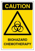 Caution Biohazard Chemotherapy - Portrait