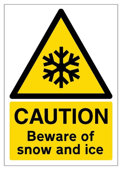 Caution Beware Of Snow And Ice A4