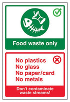 Food Waste Only / Don't Contaminate Waste Streams!
