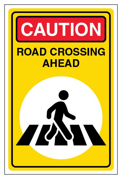 Caution Road Crossing Ahead Portrait