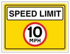10MPH Speed Limit - Landscape