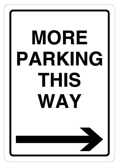 More Parking This Way Arrow Right