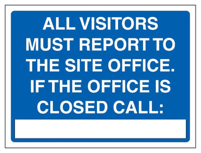 All Visitors Must Report To The Site Office Sign - Blue - Landscape