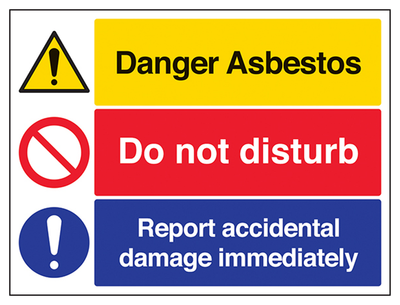Asbestos/Do Not Disturb/Report Sign