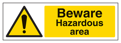 Beware Hazardous Area Sign - Landscape
