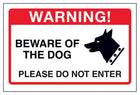 Beware Of The Dog, Please Do Not Enter Sign