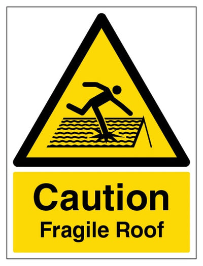 Caution Fragile Roof Sign - Portrait