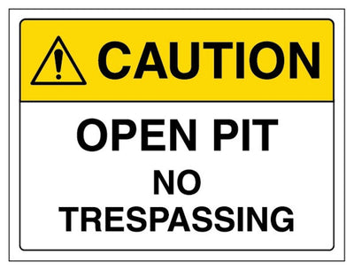 Caution Open Pit No Trespassing Sign - Landscape