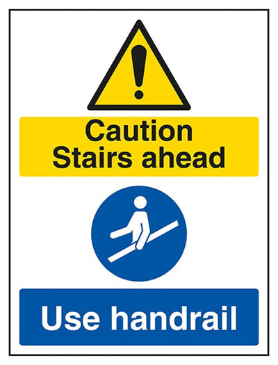 Caution Stairs Ahead / Use Handrail Sign