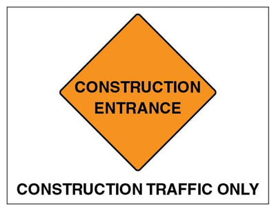 Construction Entrance Construction Traffic Only Sign - Landscape