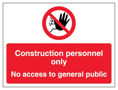 Construction Personnel Only No Access To General Public Sign - Landscape