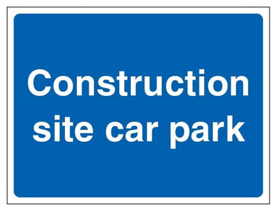 Construction Site Car Park Sign - Landscape - Full Blue
