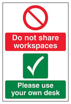 Do Not Share Workspaces/Use Own Desk