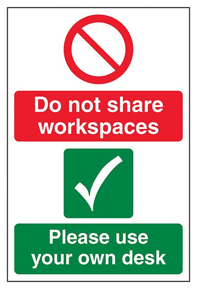 Do Not Share Workspaces Use Own Desk