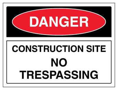 Danger Construction Site No Trespassing Sign - Landscape