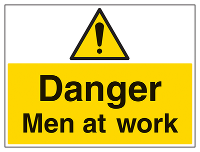 Danger Men At Work Sign - Large Landscape