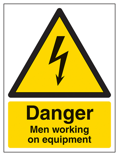 Danger Men Working On Equipment Sign - Portrait