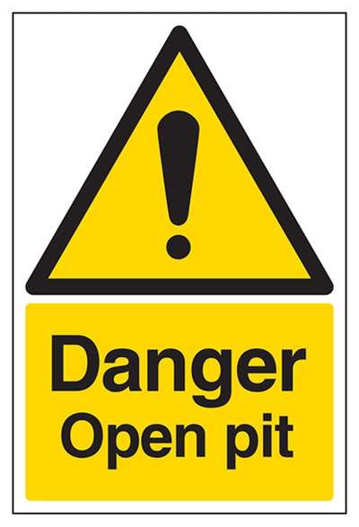 Danger Open Pit Sign - Portrait