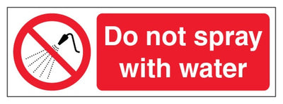 Do Not Spray With Water Sign - Slim Landscape