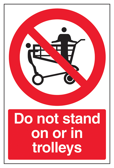 Do Not Stand On Or In Trolleys Sign - Portrait