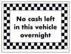 No Cash Left in This Vehicle Overnight
