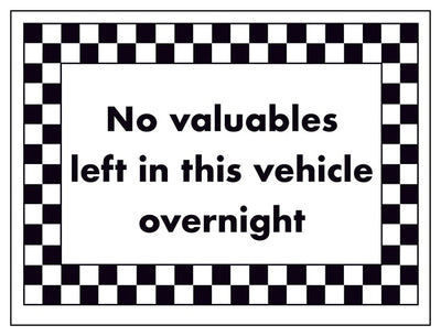 No Valuables Left In This Vehicle Overnight