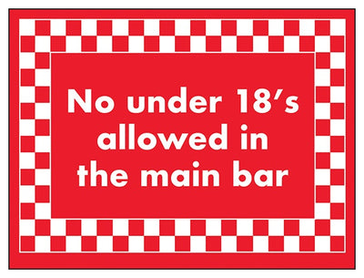 No Under 18 S Allowed In The Main Bar
