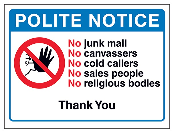 Polite Notice No Junk Mail No Canvassers No Cold Thank You
